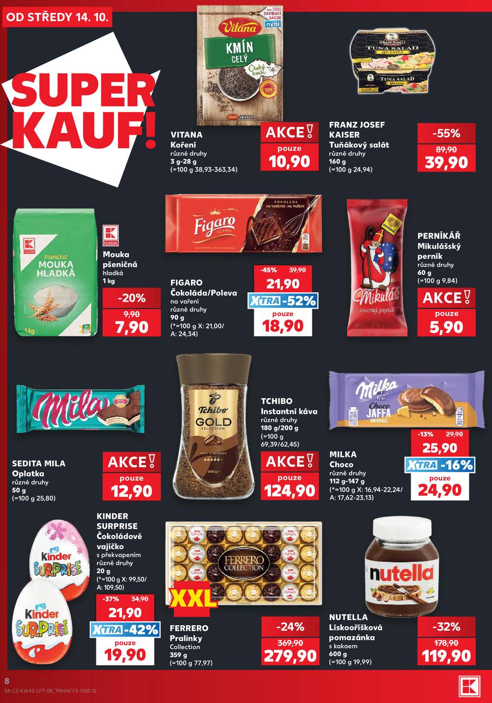 Leták Kaufland - Kaufland 14.10. - 20.10. - Kaufland - Praha 5 (Stodůlky) - strana 8 Leták Kaufland - Kaufland 14.10. - 20.10. - Kaufland - Praha 5 (Stodůlky) - strana 8