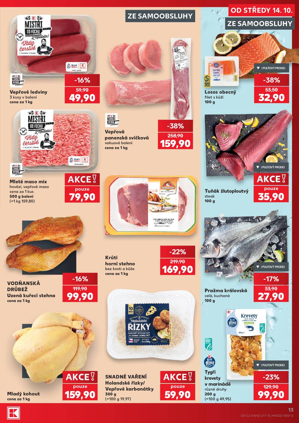 Leták Kaufland - Kaufland 14.10. - 20.10. - Kaufland - Praha 5 (Stodůlky) - strana 13 Leták Kaufland - Kaufland 14.10. - 20.10. - Kaufland - Praha 5 (Stodůlky) - strana 13