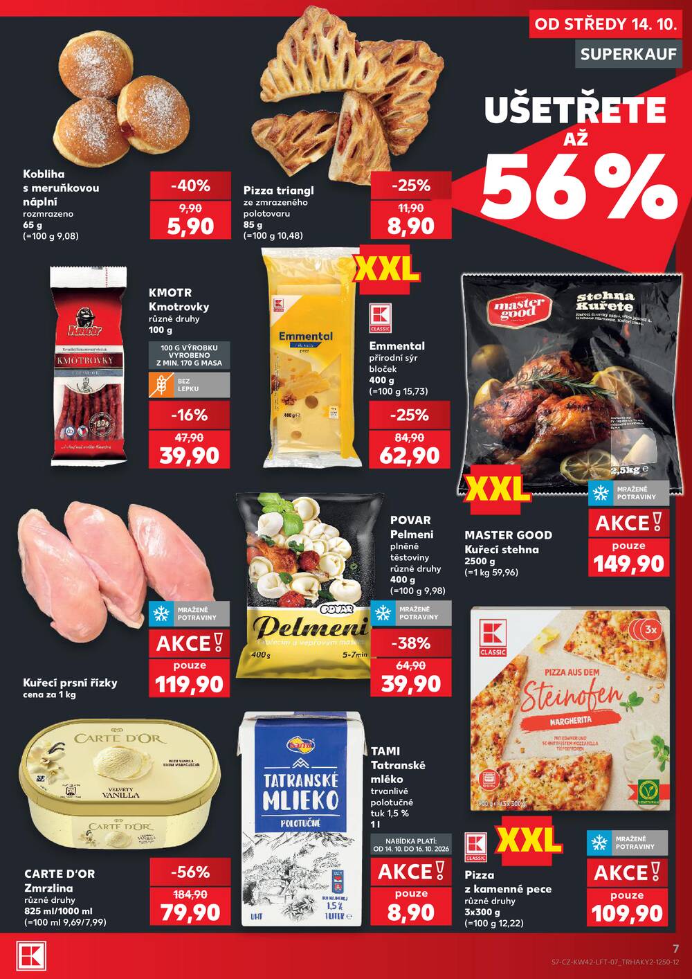 Kaufland 14.10. - 20.10. - Kaufland - Praha 8 (Malý Klín)