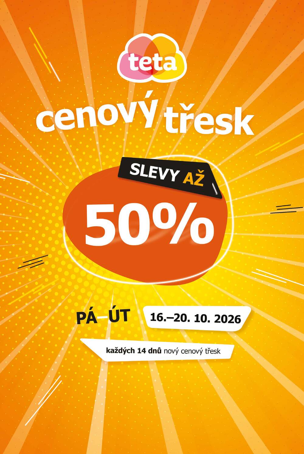 Leták Teta drogerie - Teta drogerie cenový třesk od 16.10. do 20.10.2026 - strana 1 Leták Teta drogerie - Teta drogerie cenový třesk od 16.10. do 20.10.2026 - strana 1