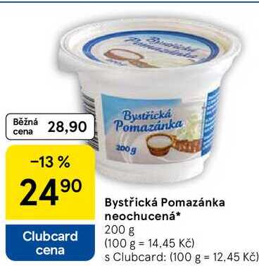 Bystřická Pomazánka neochucená, 200 g