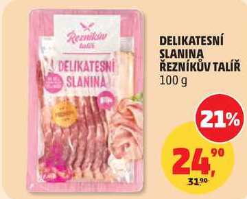 DELIKATESNÍ SLANINA ŘEZNÍKŮV TALÍŘ, 100 g