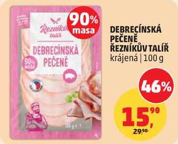 DEBRECÍNSKÁ PEČENĚ ŘEZNÍKŮV TALÍŘ krájená, 100 g