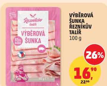 VÝBĚROVÁ SUNKA ŘEZNÍKŮV TALÍŘ, 100 g