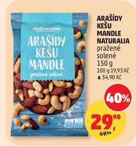 ARAŠÍDY KEŠU MANDLE NATURALIA pražené solené, 150 g