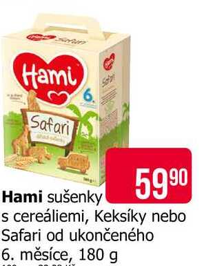 Hami sušenky s cereáliemi, keksíky nebo Safari od ukončeného 6. měsíce, 180 g