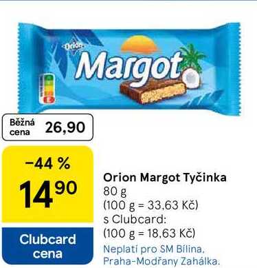 Orion Margot Tyčinka, 80 g