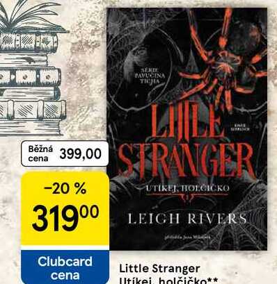 Little Stranger Utíkej holčičko