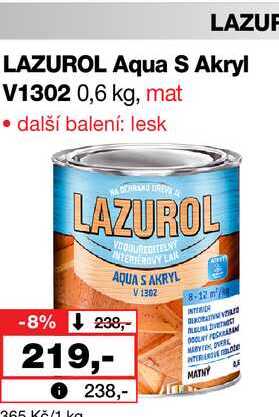 LAZUF LAZUROL Aqua S Akryl V1302 0,6 kg, mat