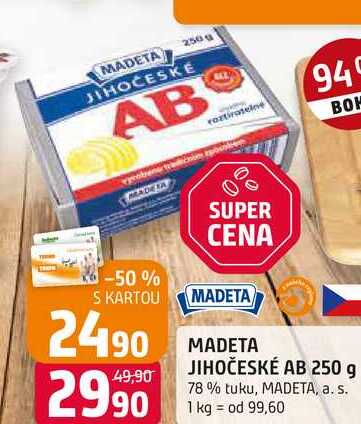 MADETA JIHOČESKE AB 250 g