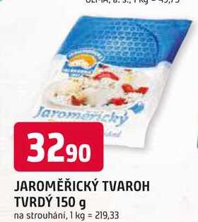 JAROMĚŘICKÝ TVAROH TVRDÝ 150 g na strouhání