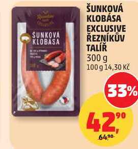 ŠUNKOVÁ KLOBÁSA EXCLUSIVE ŘEZNÍKŮV TALÍŘ, 300 g