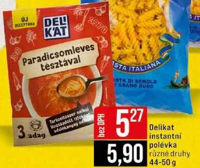 Delikat instantní polévka různé druhy 44-50 g  