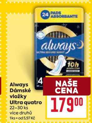 Always Dámské vložky Ultra quatro 22-30 ks 