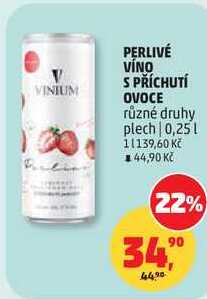 VINIUM PERLIVÉ VÍNO S PŘÍCHUTÍ OVOCE různé druhy plech, 0,25 l