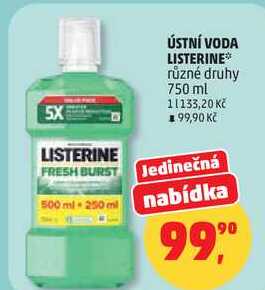 ÚSTNÍ VODA LISTERINE různé druhy, 750 ml 