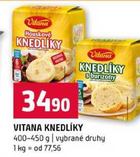 VITANA KNEDLÍKY 400-450 g vybrané druhy