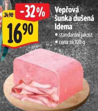 Vepřová šunka dušená Idema,   cena za 100 g 