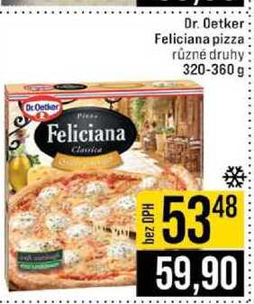 Dr. Oetker Feliciana pizza různé druhy 320-360 g
