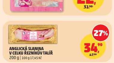 ANGLICKÁ SLANINA V CELKU ŘEZNÍKŮV TALÍŘ 200 g
