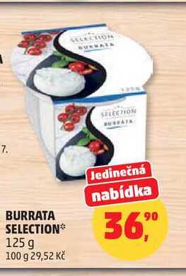 BURRATA SELECTION 125 g