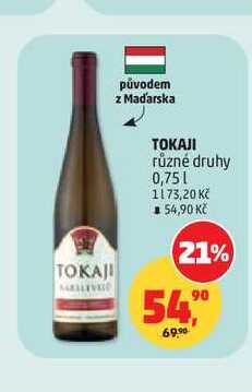 TOKAJI různé druhy 0,75l