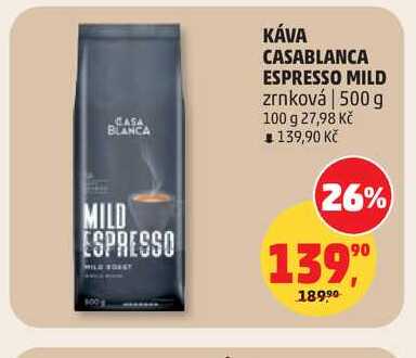 KÁVA CASABLANCA ESPRESSO MILD zrnková 500g