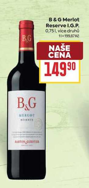 B &G Merlot Reserve I.G.P. 0,75l