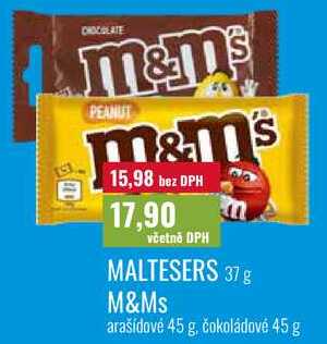 MALTESERS, 37 g M&Ms arašídovė 45 g, čokoládové 45 g 