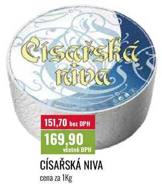 CÍSAŘSKÁ NIVA, cena za 1kg