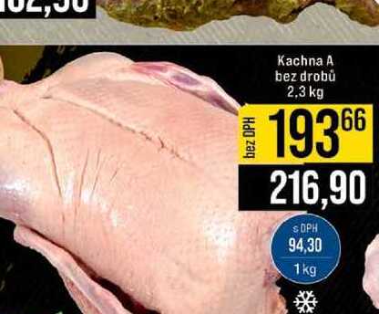 Kachna A bez drobů 2,3 kg 1kg