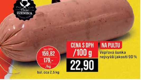 Vepřová šunka nejvyšší jakosti 90% 100g