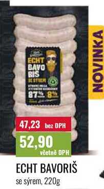 ECHT BAVORIŠ se sýrem, 220g