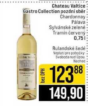 Chateau Valtice Gastro Collection pozdní sběr Chardonnay Pálava Sylvánské zelené Tramin červený 0,75l