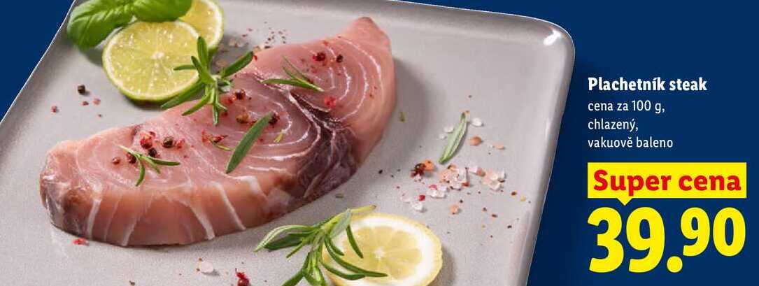 Plachetník steak, cena za 100 g