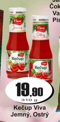 Kečup Viva Jemný, Ostrý