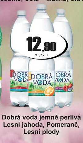 Dobrá voda jemně perlivá Lesní jahoda, Pomeranč, Lesní plody 1,5 L