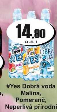 #Yes Dobrá voda Malina, Pomeranč, Neperlivá přírodní