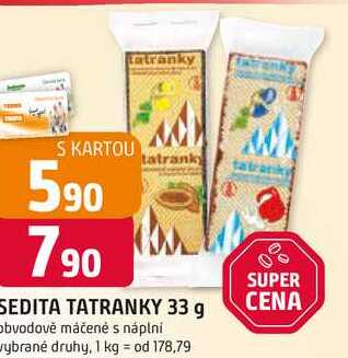 SEDITA TATRANKY 33 g
