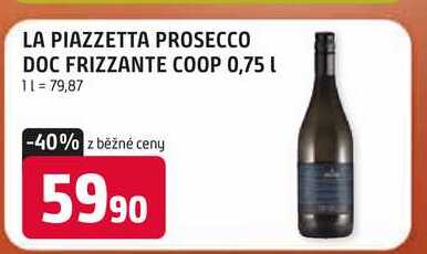 LA PIAZZETTA PROSECCO DOC FRIZZANTE COOP 0,75l