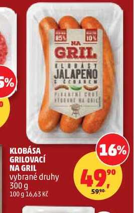 KLOBÁSA GRILOVACÍ NA GRIL 300 g