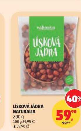 NATURALIA LÍSKOVÁ JÁDRA 200 g 