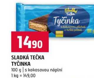 SLADKÁ TEČKA TYČINKA 100 g s kokosovou náplní 