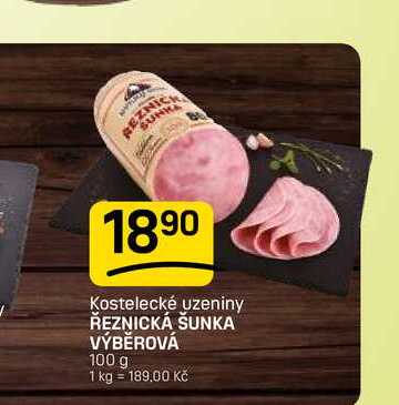 ŘEZNICKÁ ŠUNKA VÝBĚROVÁ 100 g