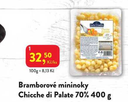 Bramborové mininoky Chicche di Palate 70% 400 g 