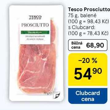 Tesco Prosciutto, 75 g, balené
