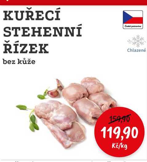 KUŘECÍ STEHENNÍ ŘÍZEK bez kůže 1kg