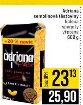 Adriana semolinové těstoviny kolena špagety vřetena 600 g 