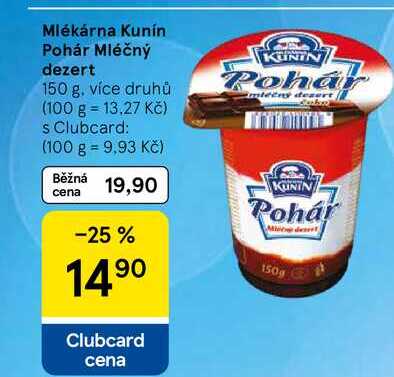 Mlékárna Kunín Pohár Mléčný dezert, 150 g 