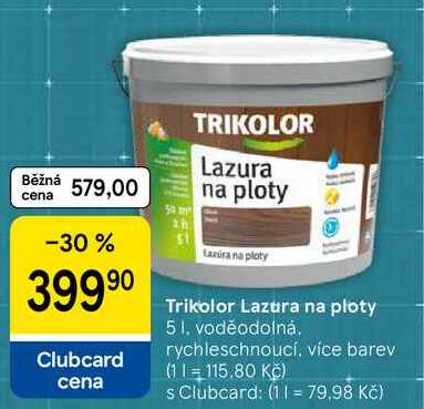 Trikolor Lazura na ploty, 5 l, voděodolná, rychleschnoucí, více barev
